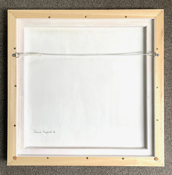 Glacial Fragments III (framed). SOLD